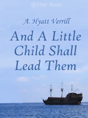 cover image of And a Little Child Shall Lead Them
